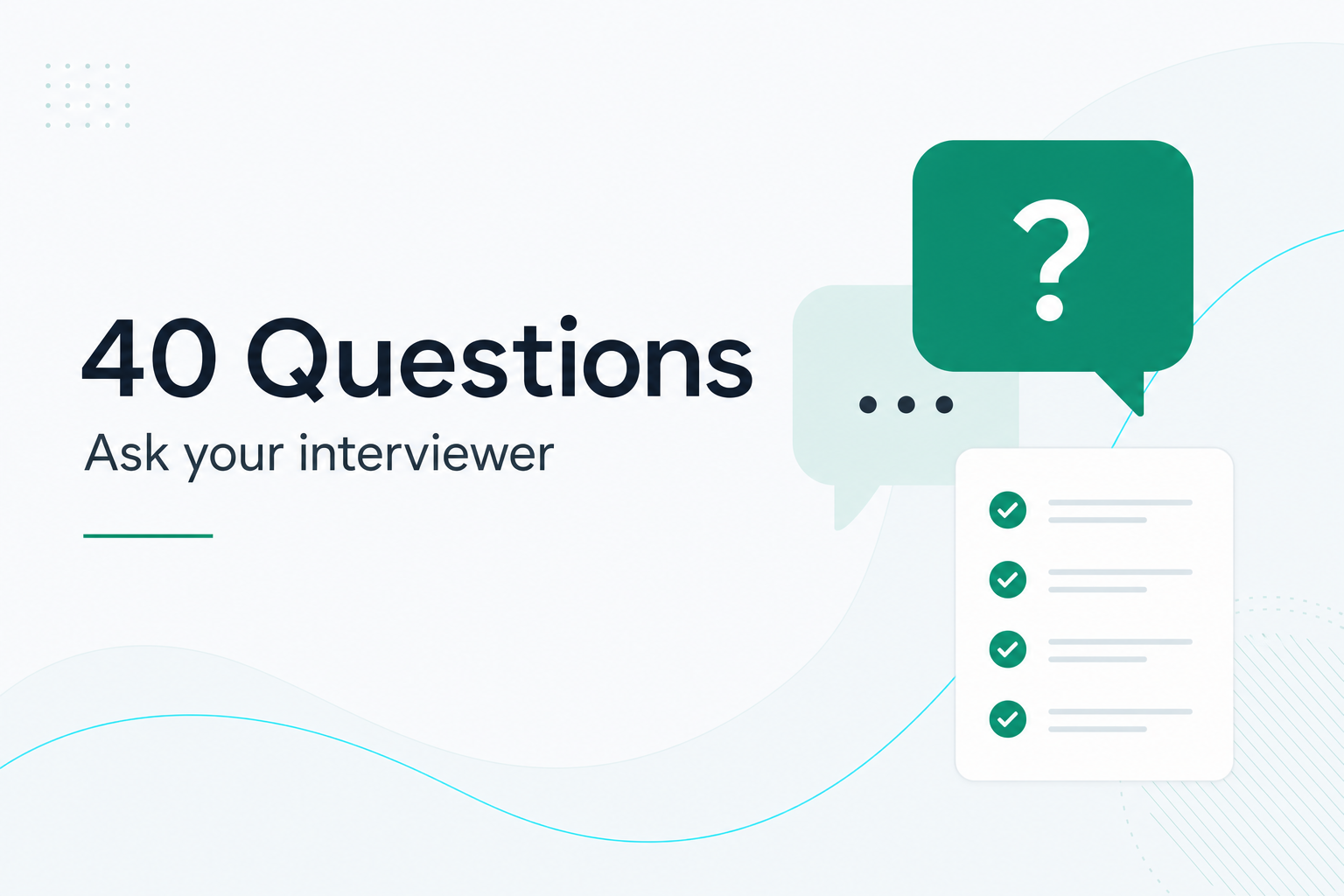 40 Smart Questions To Ask Interviewer In Any Job Interview
